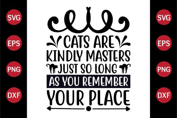 Cat SVG Design Cats Are Kindly Masters
