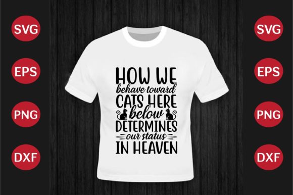 Cat SVG Design How We Behave Toward Cats