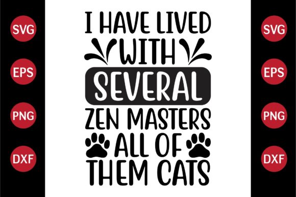 Cat SVG Design I Have Lived with Severa