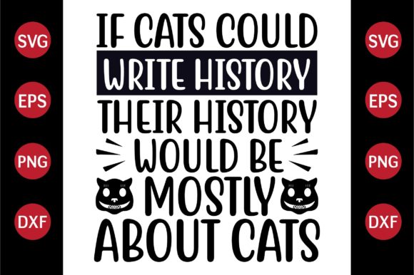 Cat SVG Design If Cats Could Write Hist