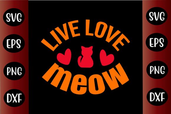 Cat SVG Design Live Love Meow