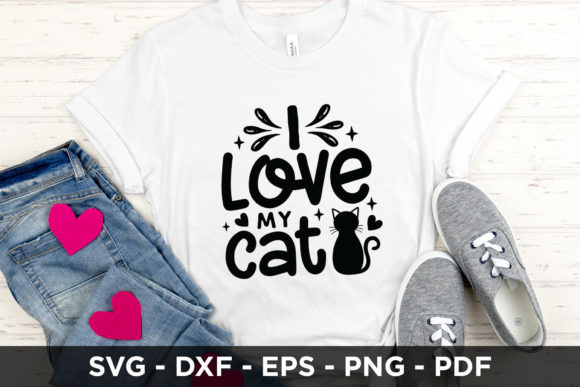I Love My Cat Cat SVG Cat Lovers SVG