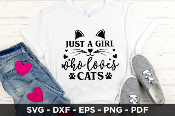 Just a Girl Who Loves Cats SVG - Cat SVG