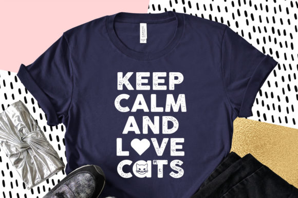 Keep Calm and Cats, Cat Svg Design