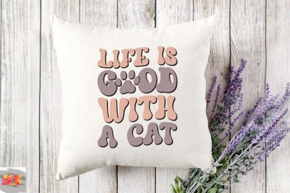 Retro Life is Good with a Cat Svg